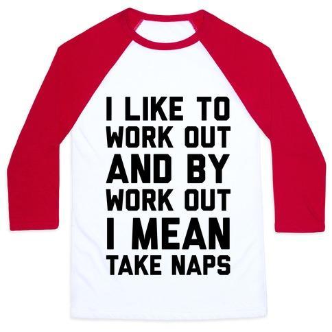 Virgin Teez  Baseball Tee Unisex Classic Baseball Tee / x-small / White/Red I LIKE TO WORK OUT AND BY WORK OUT I MEAN TAKE NAPS UNISEX CLASSIC BASEBALL TEE