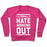 Virgin Teez  Pullover Crewneck Sweatshirt / x-small / Deep Pink I LITERALLY HATE WORKING OUT CREWNECK SWEATSHIRT