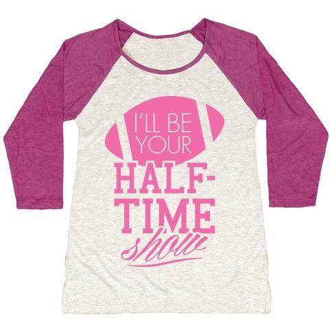 Virgin Teez  Baseball Tee Women's Tri-Blend Baseball Tee / small / Oatmeal / Berry I'LL BE YOUR HALF-TIME SHOW WOMEN'S TRI-BLEND BASEBALL TEE
