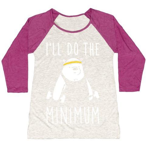 Virgin Teez  Baseball Tee Women's Tri-Blend Baseball Tee / small / Oatmeal / Berry I'LL DO THE BEAR MINIMUM WOMEN'S TRI-BLEND BASEBALL TEE