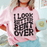 I Look Better Bent Over T-Shirt