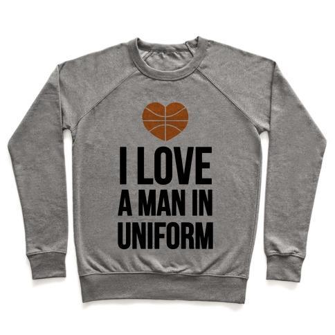 Virgin Teez  Pullover Crewneck Sweatshirt / x-small / Heathered Gray I LOVE A MAN IN UNIFORM (BASKETBALL) CREWNECK SWEATSHIRT