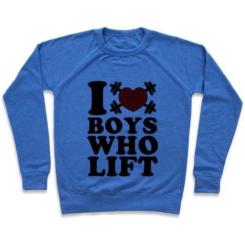 Virgin Teez  Pullover Crewneck Sweatshirt / x-small / Heathered Blue I LOVE BOYS WHO LIFT CREWNECK SWEATSHIRT