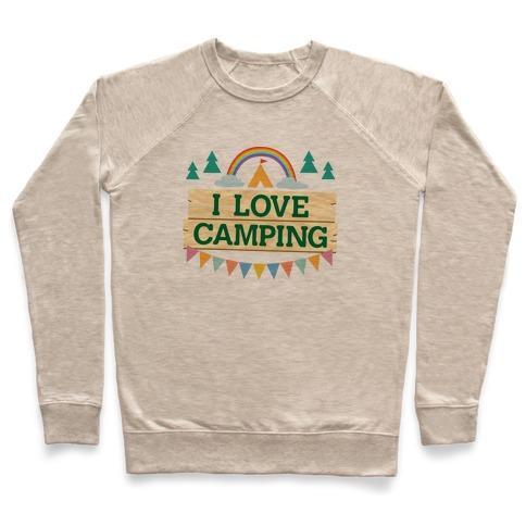 Virgin Teez  Pullover Crewneck Sweatshirt / x-small / Heathered Oatmeal I LOVE CAMPING (POCKET CAMP PARODY) CREWNECK SWEATSHIRT