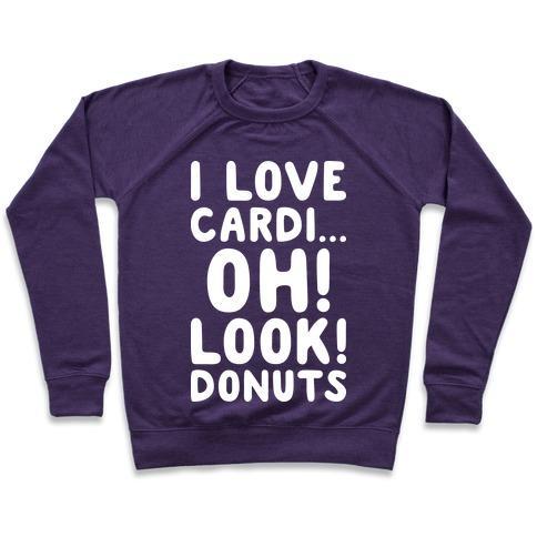 Virgin Teez  Pullover Crewneck Sweatshirt / x-small / Purple I LOVE CARDI...OH! LOOK! DONUTS (WHITE) CREWNECK SWEATSHIRT