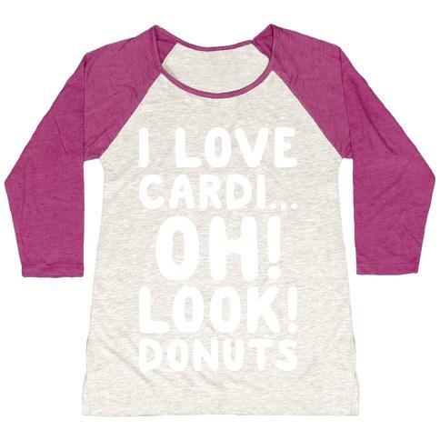 Virgin Teez  Baseball Tee Women's Tri-Blend Baseball Tee / small / Oatmeal / Berry I LOVE CARDI...OH! LOOK! DONUTS (WHITE) WOMEN'S TRI-BLEND BASEBALL TEE