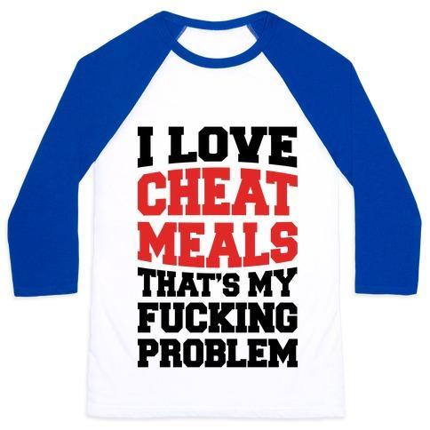 Virgin Teez  Baseball Tee Unisex Classic Baseball Tee / x-small / White/Blue I LOVE CHEAT MEALS THAT'S MY F***ING PROBLEM UNISEX CLASSIC BASEBALL TEE