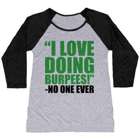 Virgin Teez  Baseball Tee Women's Tri-Blend Baseball Tee / small / Athletic Gray / Black I LOVE DOING BURPEES WOMEN'S TRI-BLEND BASEBALL TEE