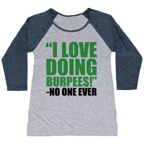 Virgin Teez  Baseball Tee Women's Tri-Blend Baseball Tee / small / Athletic Gray / Navy I LOVE DOING BURPEES WOMEN'S TRI-BLEND BASEBALL TEE