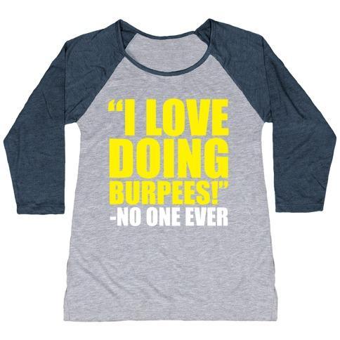 Virgin Teez  Baseball Tee Women's Tri-Blend Baseball Tee / small / Athletic Gray / Navy I LOVE DOING BURPEES WOMEN'S TRI-BLEND BASEBALL TEE