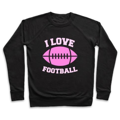 Virgin Teez  Pullover Crewneck Sweatshirt / x-small / Black I LOVE FOOTBALL CREWNECK SWEATSHIRT