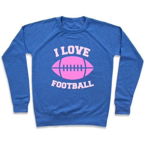Virgin Teez  Pullover Crewneck Sweatshirt / x-small / Heathered Blue I LOVE FOOTBALL CREWNECK SWEATSHIRT