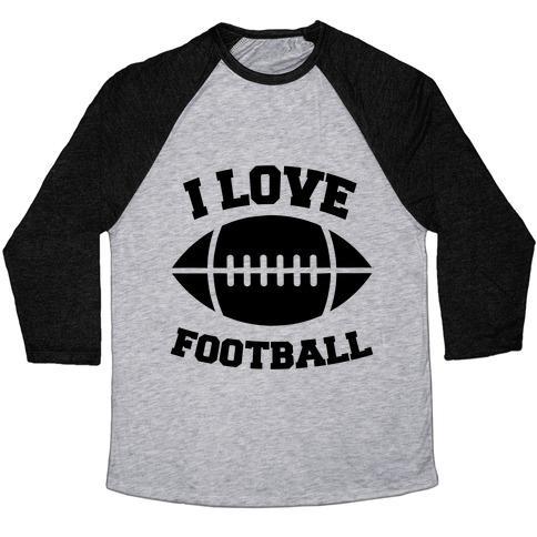 Virgin Teez  Baseball Tee Unisex Tri-Blend Baseball Tee / small / Athletic Gray / Black I LOVE FOOTBALL UNISEX TRI-BLEND BASEBALL TEE
