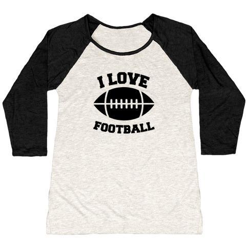 Virgin Teez  Baseball Tee Women's Tri-Blend Baseball Tee / small / Oatmeal / Black I LOVE FOOTBALL WOMEN'S TRI-BLEND BASEBALL TEE