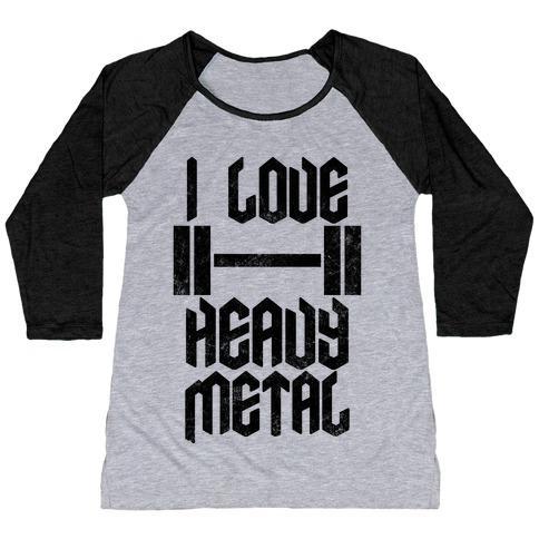 Virgin Teez  Baseball Tee Women's Tri-Blend Baseball Tee / small / Athletic Gray / Black I LOVE HEAVY METAL WOMEN'S TRI-BLEND BASEBALL TEE