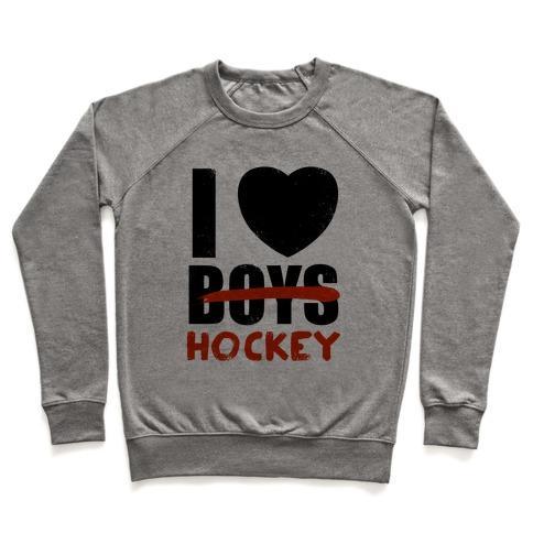 Virgin Teez  Pullover Crewneck Sweatshirt / x-small / Heathered Gray I LOVE HOCKEY MORE THAN BOYS CREWNECK SWEATSHIRT