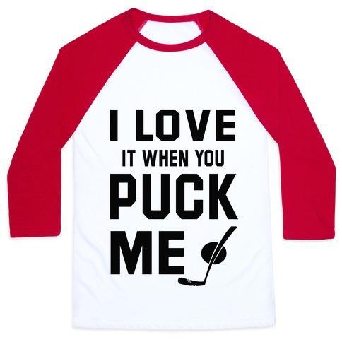 Virgin Teez  Baseball Tee Unisex Classic Baseball Tee / x-small / White/Red I LOVE IT WHEN YOU PUCK ME (HOODIE) UNISEX CLASSIC BASEBALL TEE