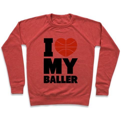 Virgin Teez  Pullover Crewneck Sweatshirt / x-small / Heathered Red I LOVE MY BALLER CREWNECK SWEATSHIRT