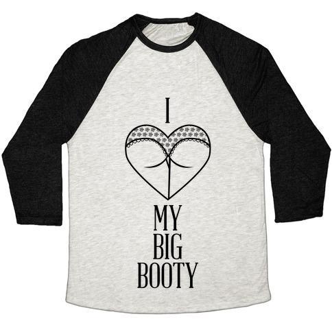 Virgin Teez  Baseball Tee Unisex Tri-Blend Baseball Tee / small / Oatmeal / Black I LOVE MY BIG BOOTY UNISEX TRI-BLEND BASEBALL TEE