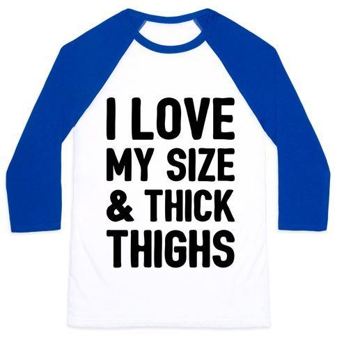 Virgin Teez  Baseball Tee Unisex Classic Baseball Tee / x-small / White/Blue I LOVE MY SIZE & THICK THIGHS (CMYK) UNISEX CLASSIC BASEBALL TEE