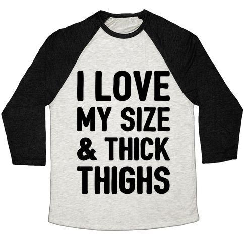 Virgin Teez  Baseball Tee Unisex Tri-Blend Baseball Tee / small / Oatmeal / Black I LOVE MY SIZE & THICK THIGHS (CMYK) UNISEX TRI-BLEND BASEBALL TEE
