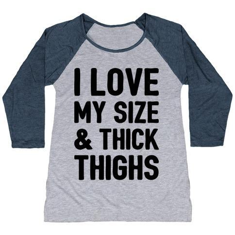 Virgin Teez  Baseball Tee Women's Tri-Blend Baseball Tee / small / Athletic Gray / Navy I LOVE MY SIZE & THICK THIGHS (CMYK) WOMEN'S TRI-BLEND BASEBALL TEE