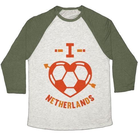 Virgin Teez  Baseball Tee Unisex Tri-Blend Baseball Tee / small / Oatmeal / Moss I LOVE NETHERLANDS (SOCCER) UNISEX TRI-BLEND BASEBALL TEE