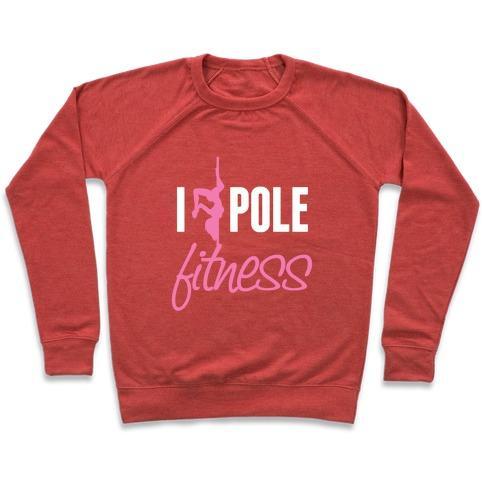Virgin Teez  Pullover Crewneck Sweatshirt / x-small / Heathered Red I LOVE POLE FITNESS CREWNECK SWEATSHIRT