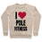 Virgin Teez  Pullover Crewneck Sweatshirt / x-small / Heathered Oatmeal I LOVE POLE FITNESS CREWNECK SWEATSHIRT