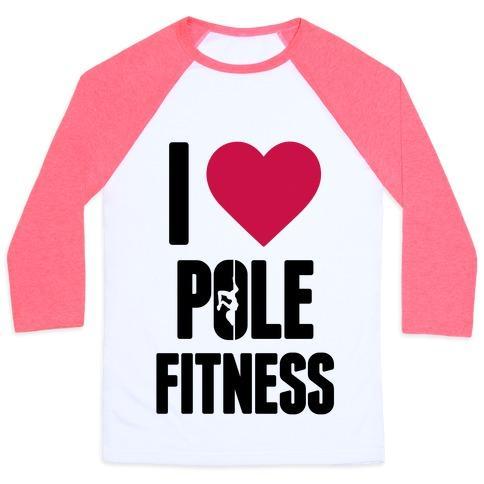 Virgin Teez  Baseball Tee Unisex Classic Baseball Tee / x-small / White/Neon Pink I LOVE POLE FITNESS UNISEX CLASSIC BASEBALL TEE
