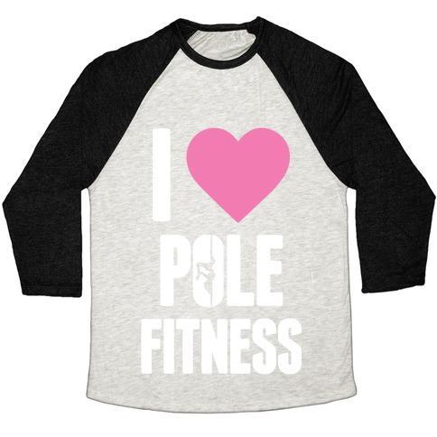 Virgin Teez  Baseball Tee Unisex Tri-Blend Baseball Tee / small / Oatmeal / Black I LOVE POLE FITNESS UNISEX TRI-BLEND BASEBALL TEE