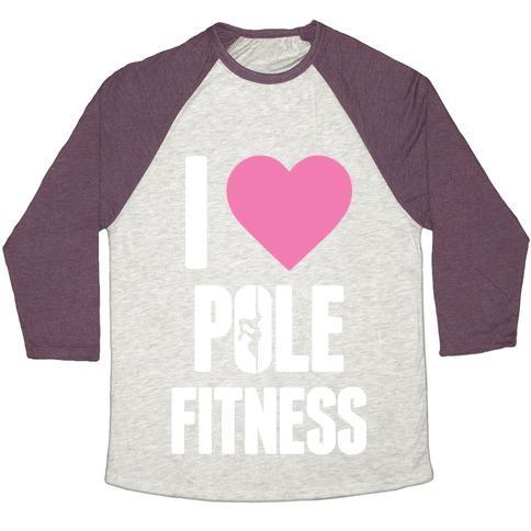 Virgin Teez  Baseball Tee Unisex Tri-Blend Baseball Tee / small / Oatmeal / Maroon I LOVE POLE FITNESS UNISEX TRI-BLEND BASEBALL TEE