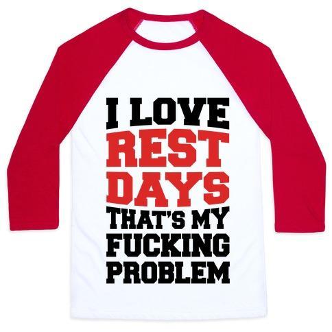 Virgin Teez  Baseball Tee Unisex Classic Baseball Tee / x-small / White/Red I LOVE REST DAYS THAT'S MY F***ING PROBLEM UNISEX CLASSIC BASEBALL TEE