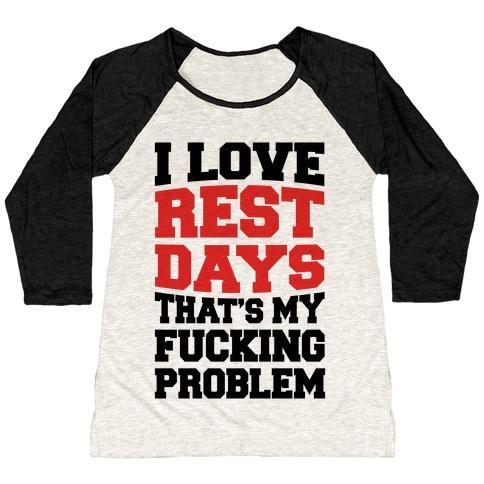Virgin Teez  Baseball Tee Women's Tri-Blend Baseball Tee / small / Oatmeal / Black I LOVE REST DAYS THAT'S MY F***ING PROBLEM WOMEN'S TRI-BLEND BASEBALL TEE