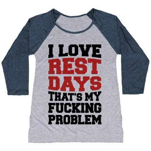 Virgin Teez  Baseball Tee Women's Tri-Blend Baseball Tee / small / Athletic Gray / Navy I LOVE REST DAYS THAT'S MY F***ING PROBLEM WOMEN'S TRI-BLEND BASEBALL TEE