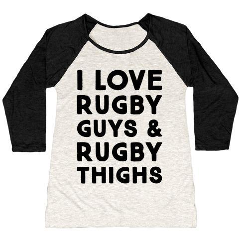 Virgin Teez  Baseball Tee Women's Tri-Blend Baseball Tee / small / Oatmeal / Black I LOVE RUGBY GUYS & RUGBY THIGHS WOMEN'S TRI-BLEND BASEBALL TEE