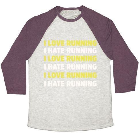 Virgin Teez  Baseball Tee Unisex Tri-Blend Baseball Tee / small / Oatmeal / Maroon I LOVE RUNNING I HATE RUNNING UNISEX TRI-BLEND BASEBALL TEE