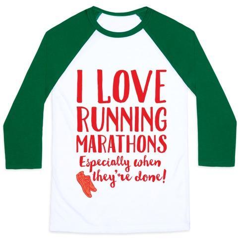 Virgin Teez  Baseball Tee Unisex Classic Baseball Tee / x-small / White/Dark Green I LOVE RUNNING MARATHONS ESPECIALLY WHEN THEY'RE OVER UNISEX CLASSIC BASEBALL TEE