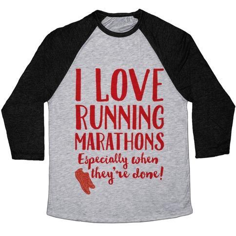 Virgin Teez  Baseball Tee Unisex Tri-Blend Baseball Tee / small / Athletic Gray / Black I LOVE RUNNING MARATHONS ESPECIALLY WHEN THEY'RE OVER UNISEX TRI-BLEND BASEBALL TEE