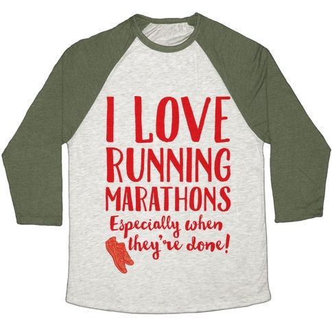 Virgin Teez  Baseball Tee Unisex Tri-Blend Baseball Tee / small / Oatmeal / Moss I LOVE RUNNING MARATHONS ESPECIALLY WHEN THEY'RE OVER UNISEX TRI-BLEND BASEBALL TEE