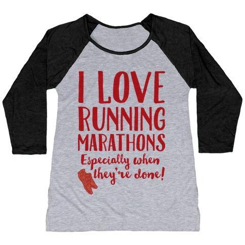 Virgin Teez  Baseball Tee Women's Tri-Blend Baseball Tee / small / Athletic Gray / Black I LOVE RUNNING MARATHONS ESPECIALLY WHEN THEY'RE OVER WOMEN'S TRI-BLEND BASEBALL TEE