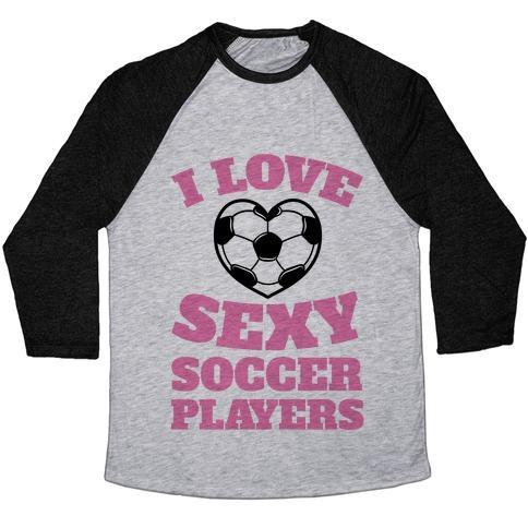 Virgin Teez  Baseball Tee Unisex Tri-Blend Baseball Tee / small / Athletic Gray / Black I LOVE SEXY SOCCER PLAYERS UNISEX TRI-BLEND BASEBALL TEE