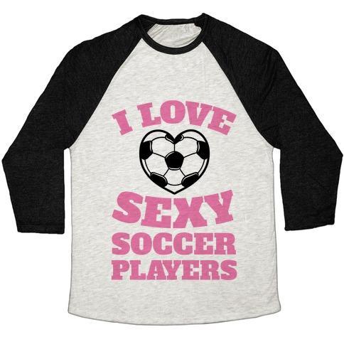 Virgin Teez  Baseball Tee Unisex Tri-Blend Baseball Tee / small / Oatmeal / Black I LOVE SEXY SOCCER PLAYERS UNISEX TRI-BLEND BASEBALL TEE