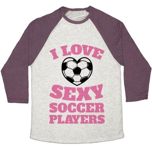 Virgin Teez  Baseball Tee Unisex Tri-Blend Baseball Tee / small / Oatmeal / Maroon I LOVE SEXY SOCCER PLAYERS UNISEX TRI-BLEND BASEBALL TEE