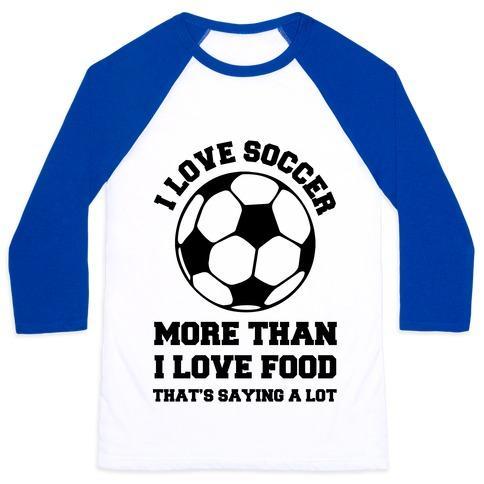 Virgin Teez  Baseball Tee Unisex Classic Baseball Tee / x-small / White/Blue I LOVE SOCCER MORE THAN FOOD UNISEX CLASSIC BASEBALL TEE