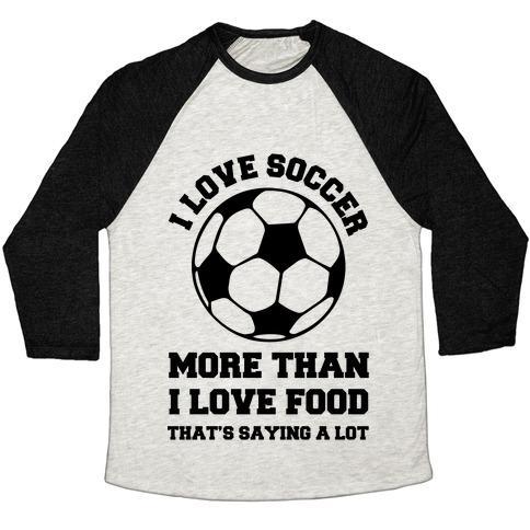 Virgin Teez  Baseball Tee Unisex Tri-Blend Baseball Tee / small / Oatmeal / Black I LOVE SOCCER MORE THAN FOOD UNISEX TRI-BLEND BASEBALL TEE
