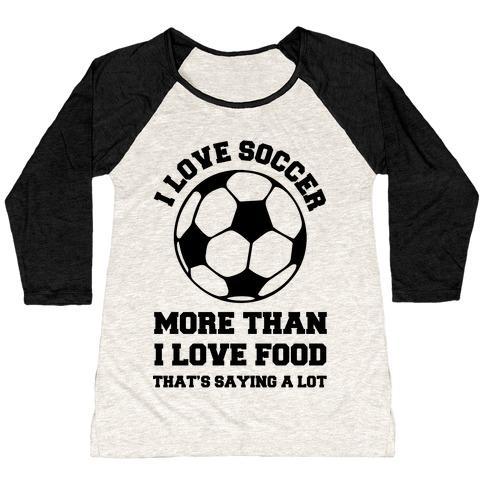 Virgin Teez  Baseball Tee Women's Tri-Blend Baseball Tee / small / Oatmeal / Black I LOVE SOCCER MORE THAN FOOD WOMEN'S TRI-BLEND BASEBALL TEE
