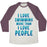 Virgin Teez  Baseball Tee Unisex Tri-Blend Baseball Tee / small / Oatmeal / Maroon I LOVE SWIMMING MORE THAN I LOVE PEOPLE UNISEX TRI-BLEND BASEBALL TEE