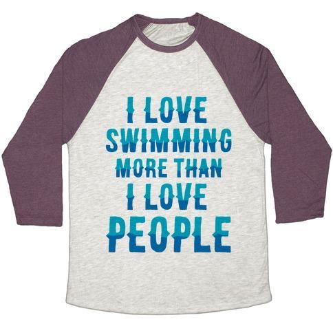 Virgin Teez  Baseball Tee Unisex Tri-Blend Baseball Tee / small / Oatmeal / Maroon I LOVE SWIMMING MORE THAN I LOVE PEOPLE UNISEX TRI-BLEND BASEBALL TEE