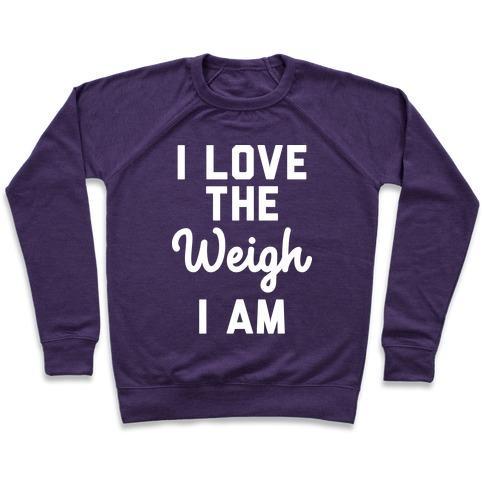 Virgin Teez  Pullover Crewneck Sweatshirt / x-small / Purple I LOVE THE WEIGH I AM CREWNECK SWEATSHIRT